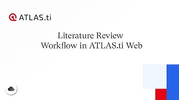 Literature Review Workflow in ATLAS.ti Web