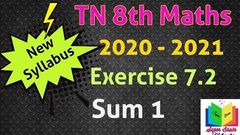 T.N.8th Maths Exercise 7.2 Sum 1 |Tn 8th Maths 2020-2021| Class 8 Maths Ex.7.2 Q.no. 1