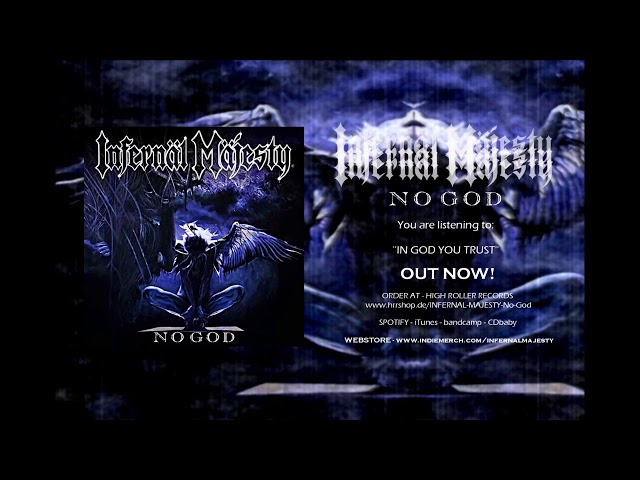 Infernal Mäjesty - In God You Trust