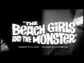 Movie trailer  the beach girls and the monster 1965 monster movie cult film