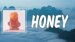 Honey (Lyrics) - Kesha