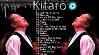 ⁣Best Songs of Kitaro  - Kitaro Greatest Hits Full Album 2018