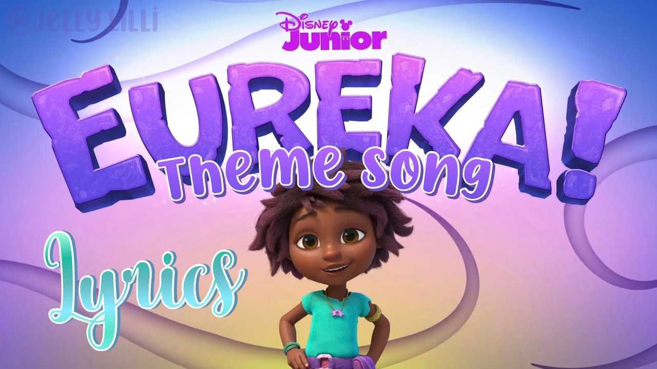 Eureka! - Theme Song (Lyrics)