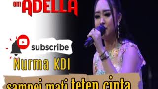 OM ADELLA   SAMPAI MATI TETAP CINTA    NORMA KDI OFFICIAL MUSIC VIDEO