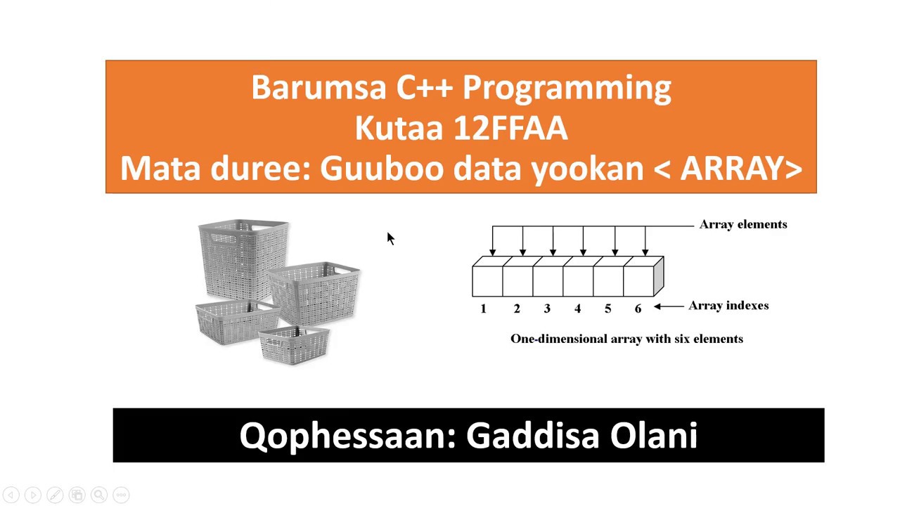 Barnoota C++ Kutaa 12FFAA(ARRAY CONTAINER IN C++) - YouTube