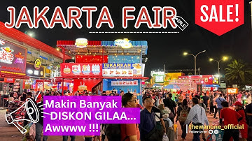 🛒Jakarta Fair Kemayoran 2024 ✅ Tiap Hari Makin Heboh & Banjir Diskon Brand Ternama ‼️