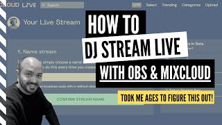 How to DJ Stream Live Using OBS and Mixcloud screenshot 5