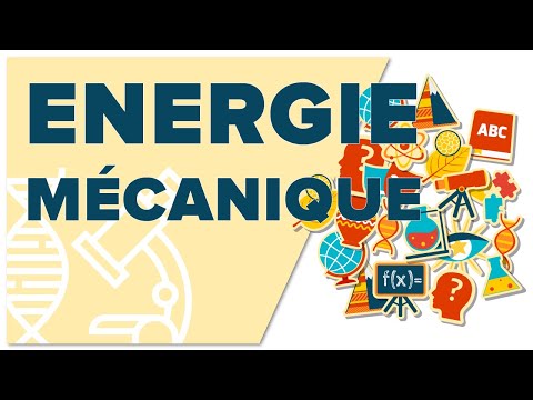 Vidéo: Énergie Mécanique Totale Des Corps Et Des Systèmes