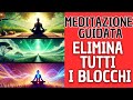 HAI BLOCCHI nella meditazione? Supera con queta Meditazione guidata
