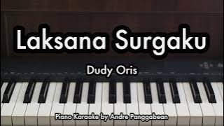 Laksana Surgaku - Dudy Oris | Piano Karaoke by Andre Panggabean