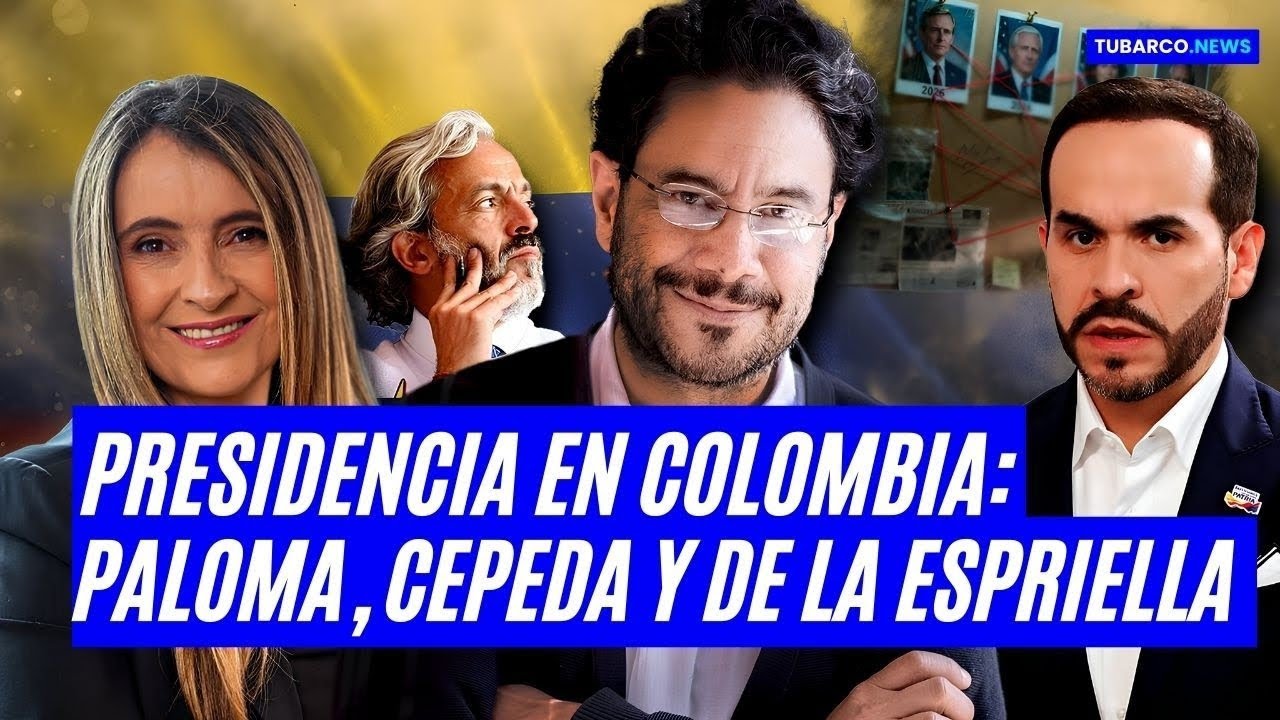 Presidencia de Colombia: el nuevo tablero político entre  Valencia, Cepeda y  De la Espriella