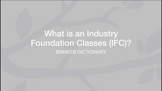What is Industry Foundation Classes (IFC)