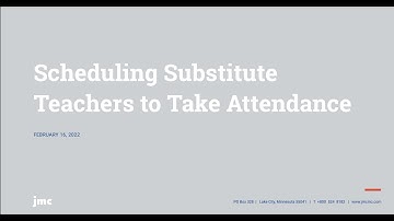 Scheduling Substitute Teachers to Take Attendance