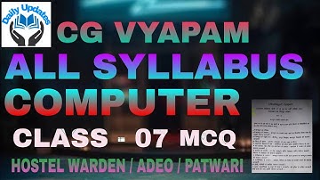 CLASS -07 / CG VYAPAM computer syllabus / MCQ of computer / hostel warden #cgvyapam #patwari #cgpsc