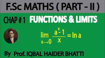 Ch#1 Functions and Limits | Proof Lim x→0 (aˣ -1)/x = lna | Fsc Part 2 (Lecture no. 13)