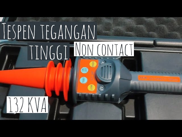 pengenalan dan penjelasan dasar cara menggunakan alat ukur high voltage detector (tegangan tinggi) class=