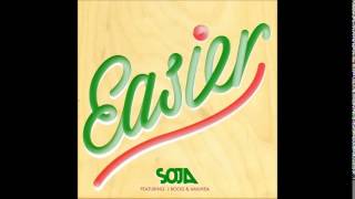 SOJA - Easier (feat. Anuhea &amp; J Boog)