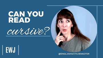 Can You Read Cursive? Test Yourself! | English with Jennifer