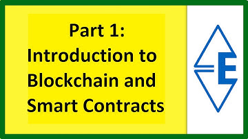 Part 1 - Introduction to Blockchain and smart contracts