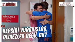 Sevgililerden kötü haber! - Kırgın Çiçekler 51.Bölüm