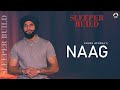 Naag  official sleeper build  khush athwal  latest punjabi song 2024  jatt life fitness