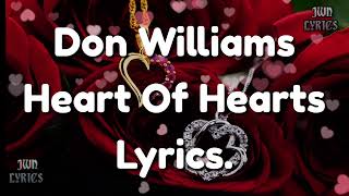 Don Williams - Heart of Hearts (lyrics).