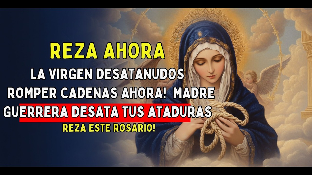 El SECRETO del Rosario de los 9 Nudos: ¡La Virgen te LIBERA de 9  PROBLEMAS IMPOSIBLES en 24 horas.