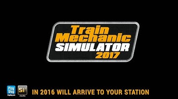 Train Mechanic Simulator 2017 Teaser Trailer
