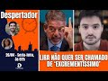 Lira aciona polcia legislativa contra felipe neto por injria  despertador 931