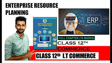 ENTERPRISE RESOURCE PLANNING|12th COMMERCE I.T|Information Technology Class 12th|SYJC|Jayesh Rajgor