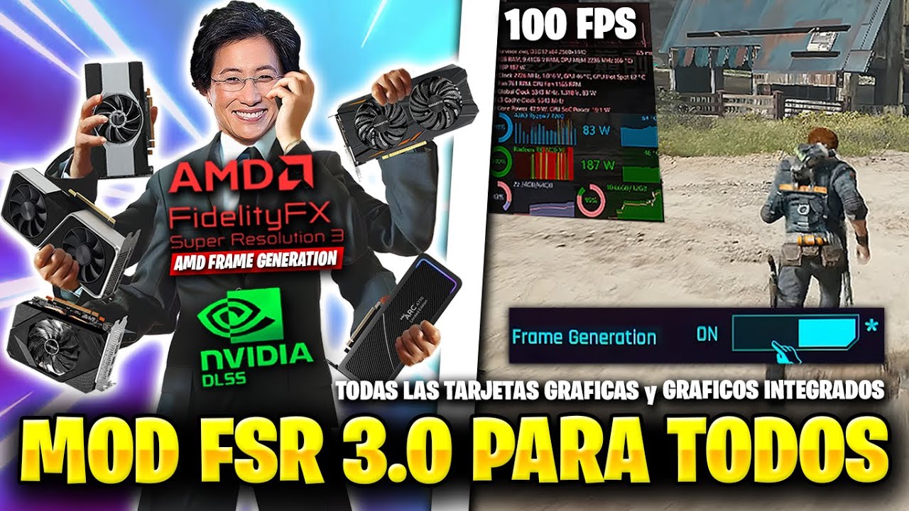 Vr Mod Fsr FSR 3.0 MOD frame generation PARA TODOS y GRATIS pronto en TARJETAS ...
