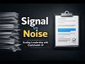 Signal vs Noise: Scaling Leadership with Explainable AI