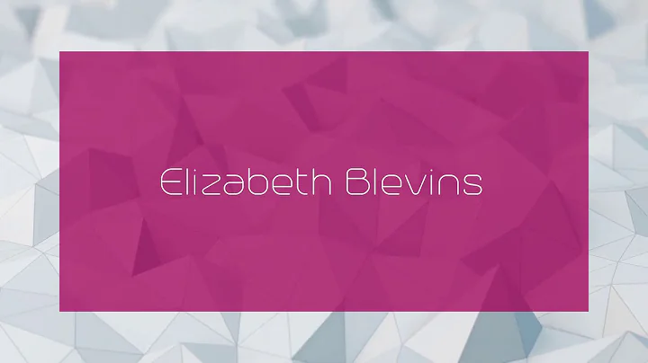 Elizabeth Blevins - appearance