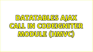 Datatables Ajax call in codeigniter module (HMVC)