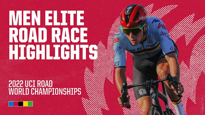 Men Elite Road Race Highlights  | 2022 UCI Road World Championships