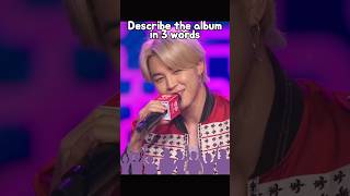 Download Lagu Describe the album in 3 words #bts #jimin #jin #rm #btsshorts #btsedits #btsarmy #kpop MP3 Download Lagu Describe the album in 3 words #bts #jimin #jin #rm #btsshorts #btsedits #btsarmy #kpop MP3
