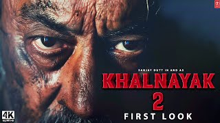 Khalnayak 2 | First Look | Sanjay Dutt| khalnayak 2 teaser trailer updates | Sanjay dutt movies 2024