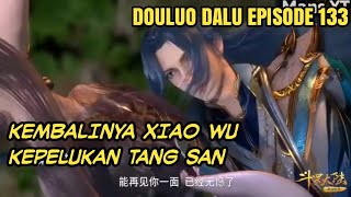Merebut Kembali Xiou Wu Douluo Dalu Episode 133 ( Soul Land )