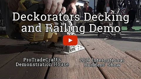 Deckorators Decking and Railing Install Demo at 2019 IBS Show Village