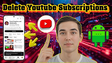How to Delete Youtube Subscriptions on Android - Step-by-Step Guide