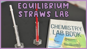 Equilibrium Straws Lab Activity Simulating Chemical Equilibrium