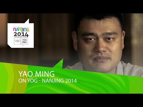 Yao Ming on the Youth Olympics | Nanjing 2014 Youth Olympic Games