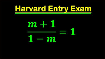 A Tricky Harvard Entry Math Exam Question | Solve for m