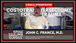 Surgical Demo: Costotransversectomy For Trauma - John E France, M.D.