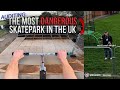 Spanner visits the uks most dangerous skatepark  anyone can audit