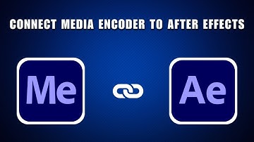 How to Connect Adobe Media Encoder to After Effects 2026