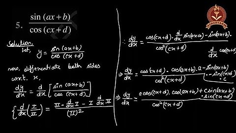 derivative of sin(ax+b)/cos(cx+d) NCERT Class-12 Chapter-5 Ex.-5.2 Question-5