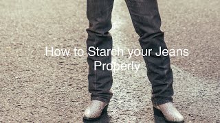 How to starch your jeans