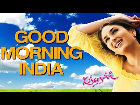 Good Morning India  - Khushi - Fardeen Khan - Full Song