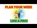 Weekly Planning Made Easy: Organize Your Week & Skyrocket Productivity!